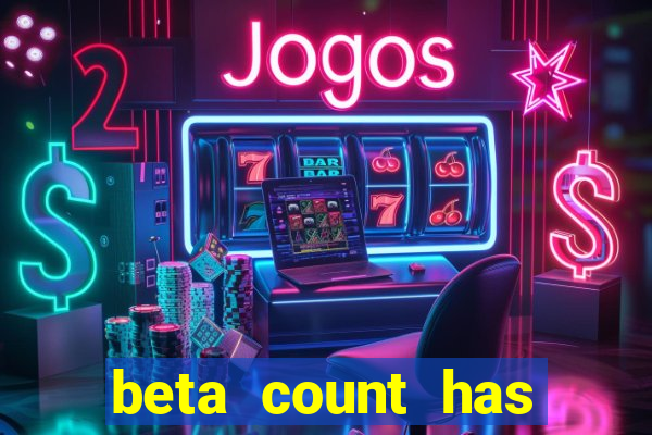 beta count has changed pt br